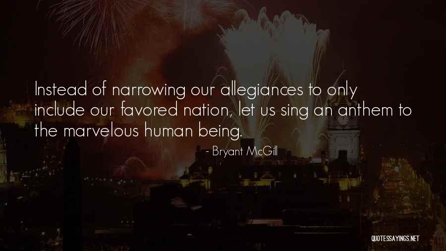 The Anthem Quotes By Bryant McGill The Anthem Quotes By Bryant McGill