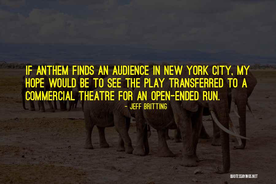 The Anthem Quotes By Jeff Britting The Anthem Quotes By Jeff Britting
