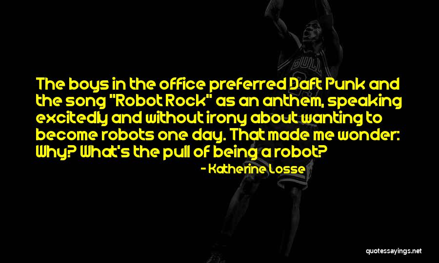 The Anthem Quotes By Katherine Losse The Anthem Quotes By Katherine Losse