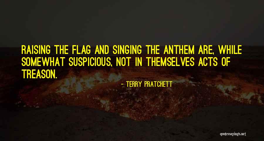 The Anthem Quotes By Terry Pratchett The Anthem Quotes By Terry Pratchett