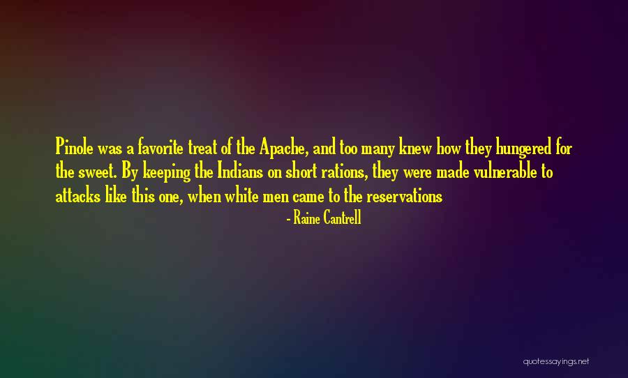 The Apache Quotes By Raine Cantrell The Apache Quotes By Raine Cantrell
