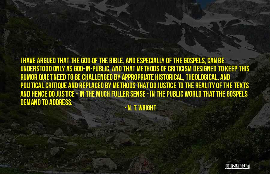 The Apartment In A Raisin In The Sun Quotes By N. T. Wright The Apartment In A Raisin In The Sun Quotes By N. T. Wright