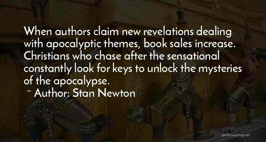 The Apocalypse In Revelations Quotes By Stan Newton