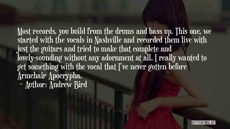 The Apocrypha Quotes By Andrew Bird