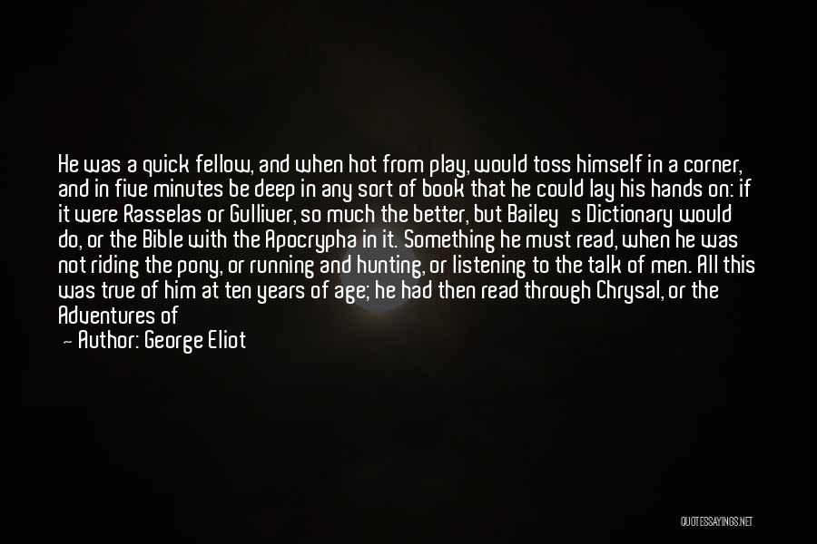 The Apocrypha Quotes By George Eliot