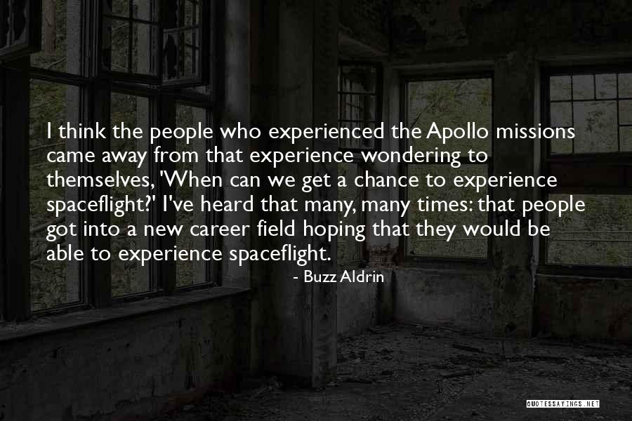 The Apollo Missions Quotes By Buzz Aldrin