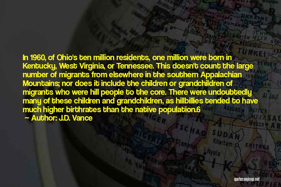 The Appalachian Mountains Quotes By J.D. Vance