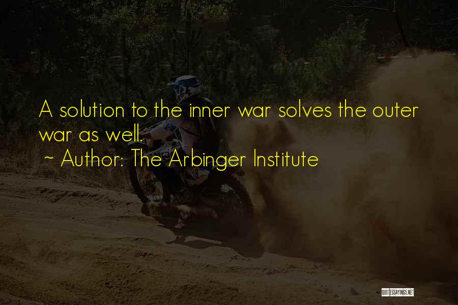 The Arbinger Institute Quotes 1228649