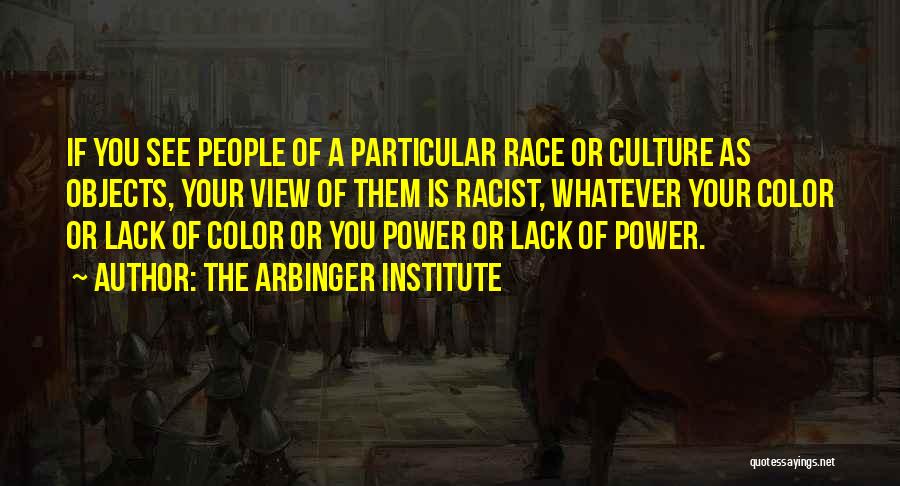 The Arbinger Institute Quotes 147283