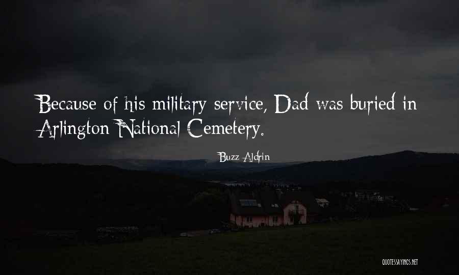 The Arlington National Cemetery Quotes By Buzz Aldrin