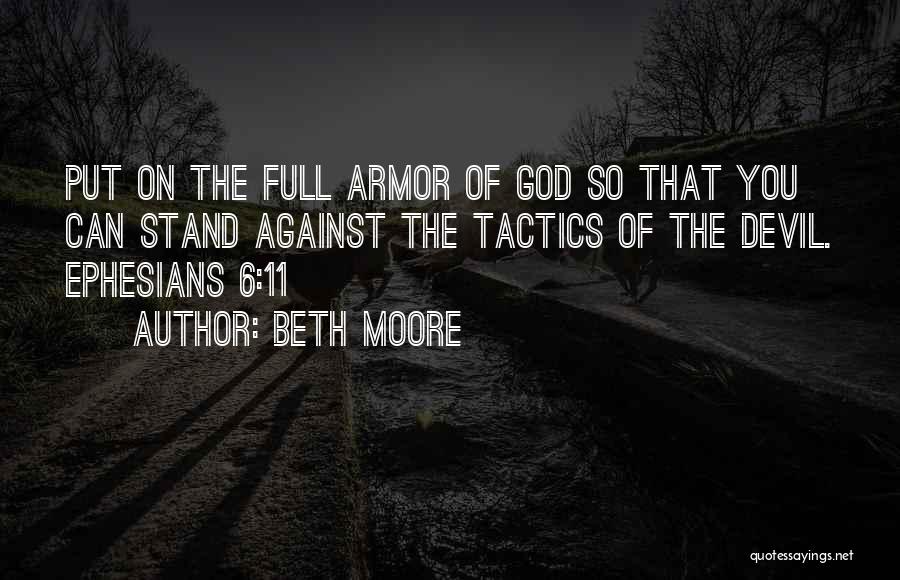 The Armor Of God Quotes By Beth Moore