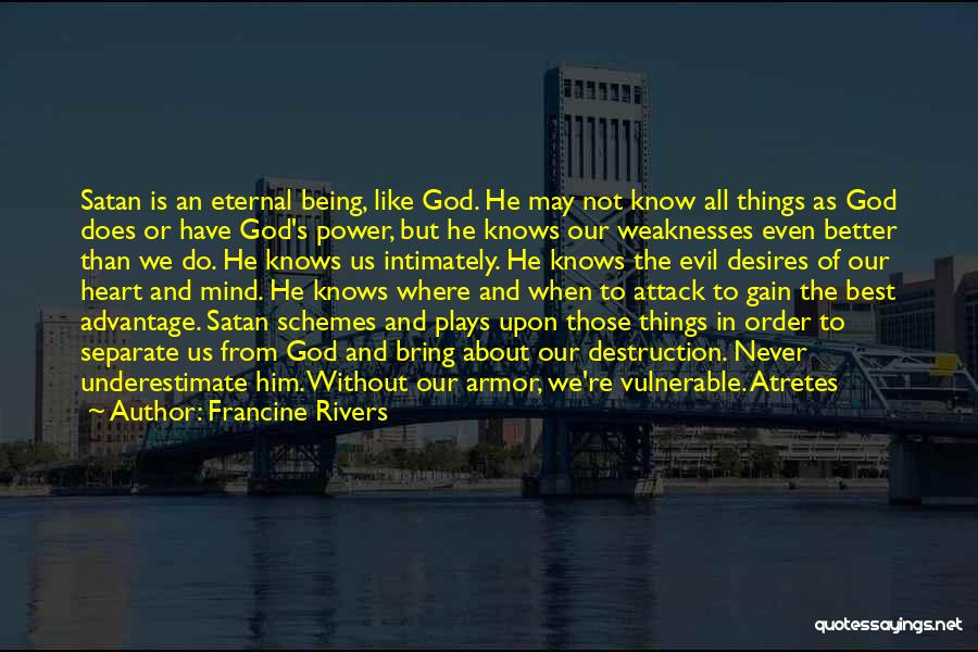 The Armor Of God Quotes By Francine Rivers