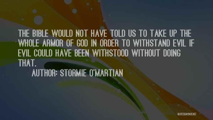 The Armor Of God Quotes By Stormie O'martian