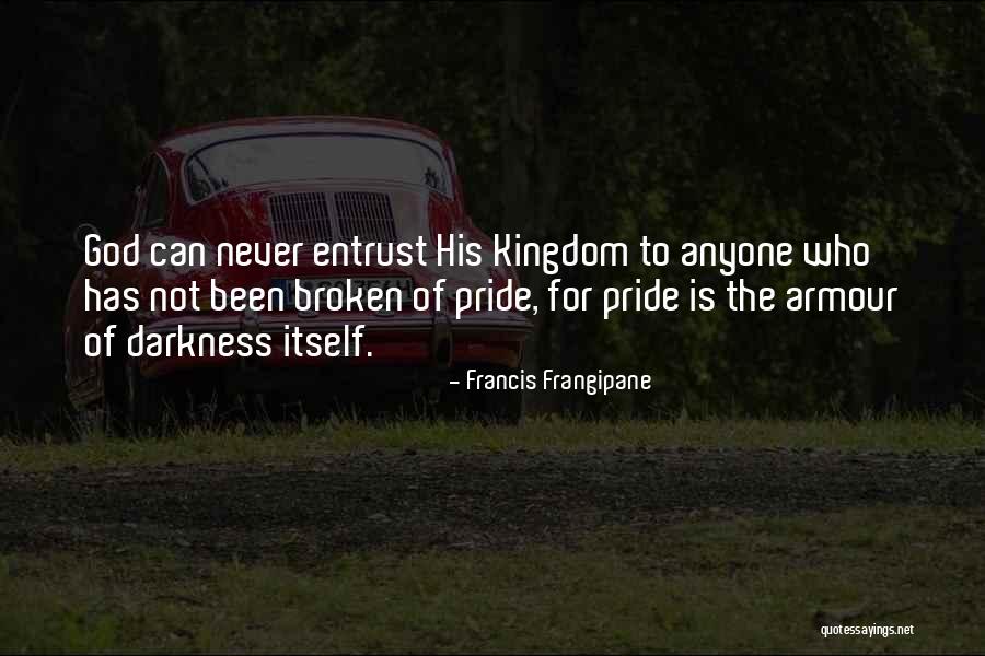 The Armour Of God Quotes By Francis Frangipane The Armour Of God Quotes By Francis Frangipane