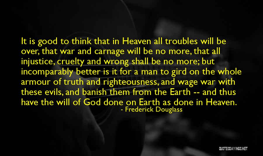 The Armour Of God Quotes By Frederick Douglass The Armour Of God Quotes By Frederick Douglass