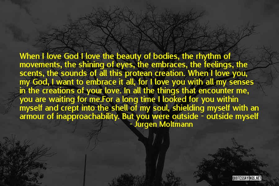 The Armour Of God Quotes By Jurgen Moltmann The Armour Of God Quotes By Jurgen Moltmann