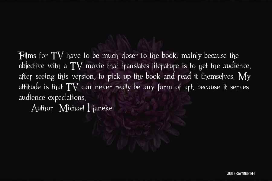 The Art Book Quotes By Michael Haneke