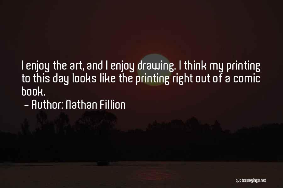 The Art Book Quotes By Nathan Fillion