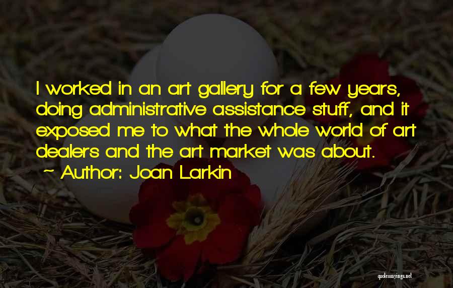 The Art Market Quotes By Joan Larkin