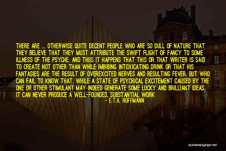 The Art Of Flight Quotes By E.T.A. Hoffmann The Art Of Flight Quotes By E.T.A. Hoffmann