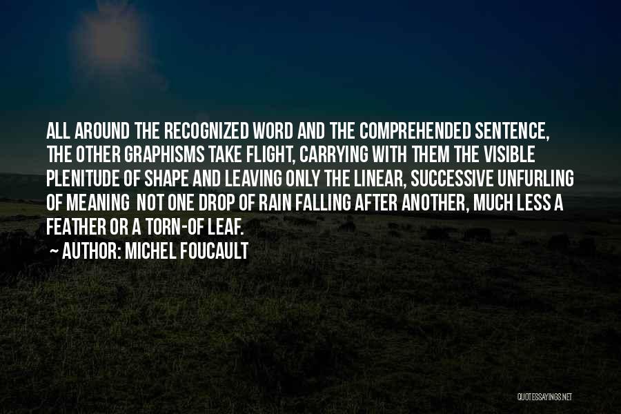 The Art Of Flight Quotes By Michel Foucault