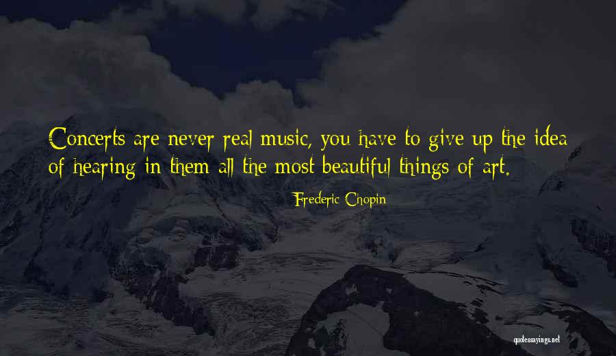 The Art Of Giving Quotes By Frederic Chopin The Art Of Giving Quotes By Frederic Chopin