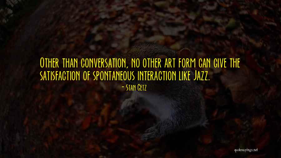 The Art Of Giving Quotes By Stan Getz The Art Of Giving Quotes By Stan Getz