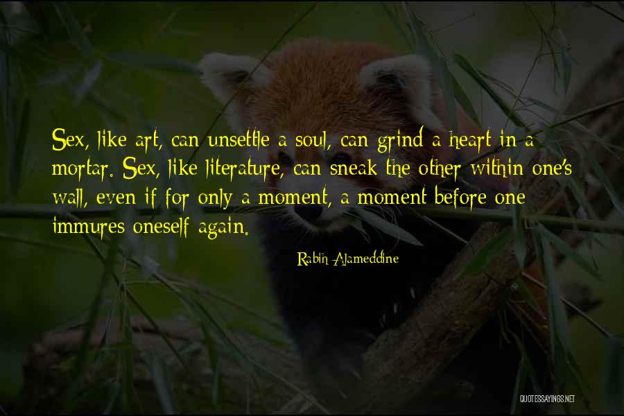 The Art Of Grind Quotes By Rabih Alameddine The Art Of Grind Quotes By Rabih Alameddine