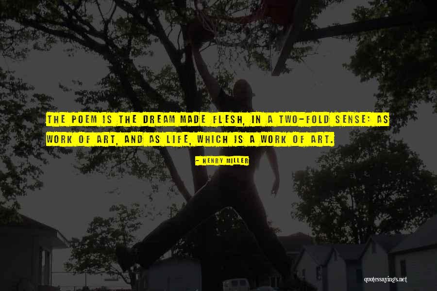 The Art Of Life Quotes By Henry Miller The Art Of Life Quotes By Henry Miller