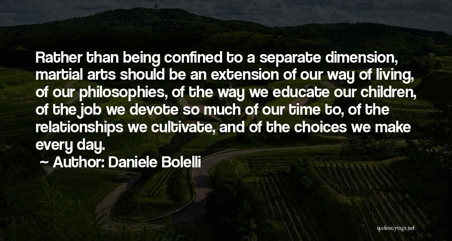 The Art Of Living Quotes By Daniele Bolelli