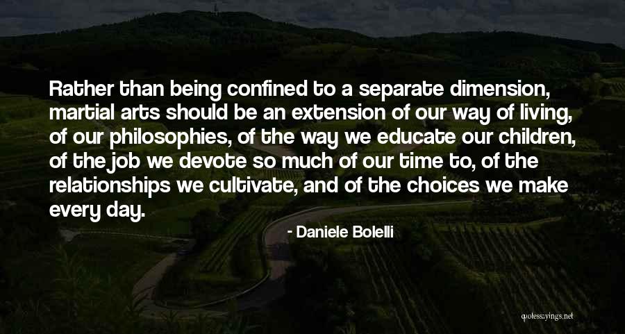 The Art Of Living Quotes By Daniele Bolelli