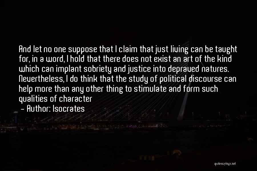 The Art Of Living Quotes By Isocrates
