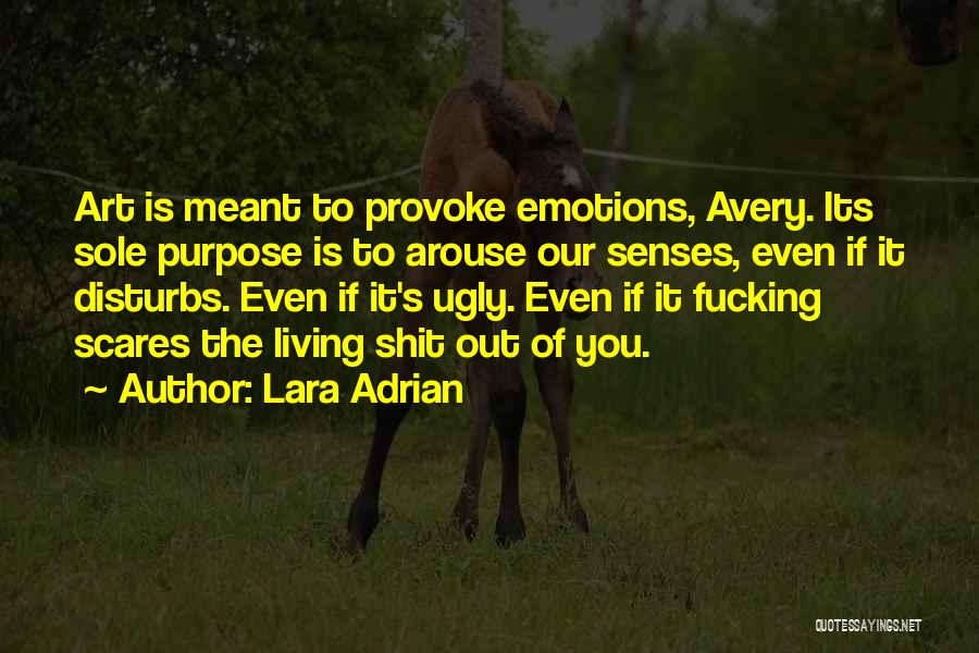 The Art Of Living Quotes By Lara Adrian