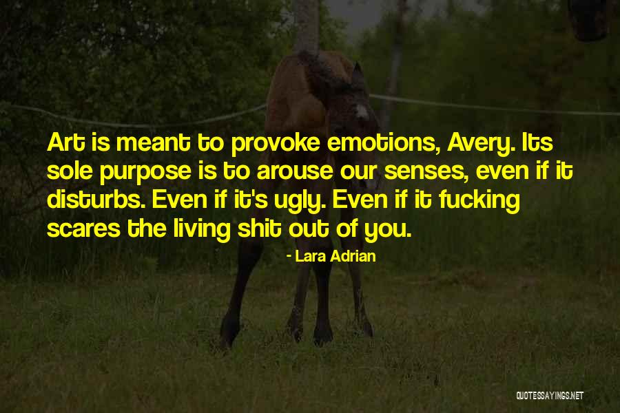 The Art Of Living Quotes By Lara Adrian