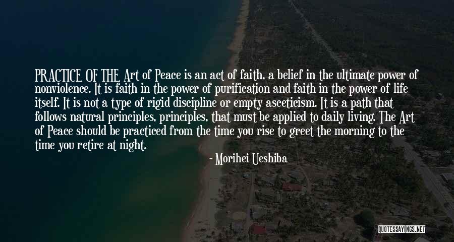 The Art Of Living Quotes By Morihei Ueshiba