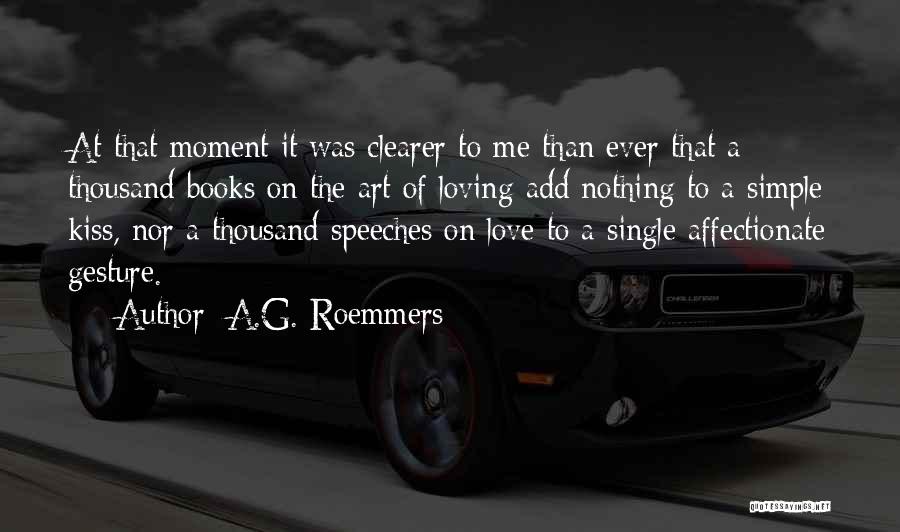 The Art Of Loving Quotes By A.G. Roemmers