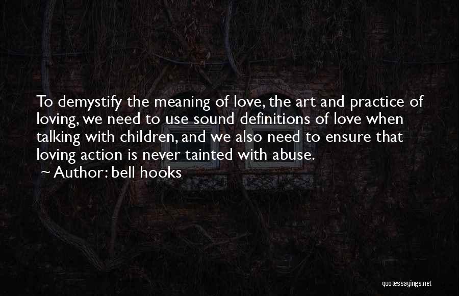 The Art Of Loving Quotes By Bell Hooks
