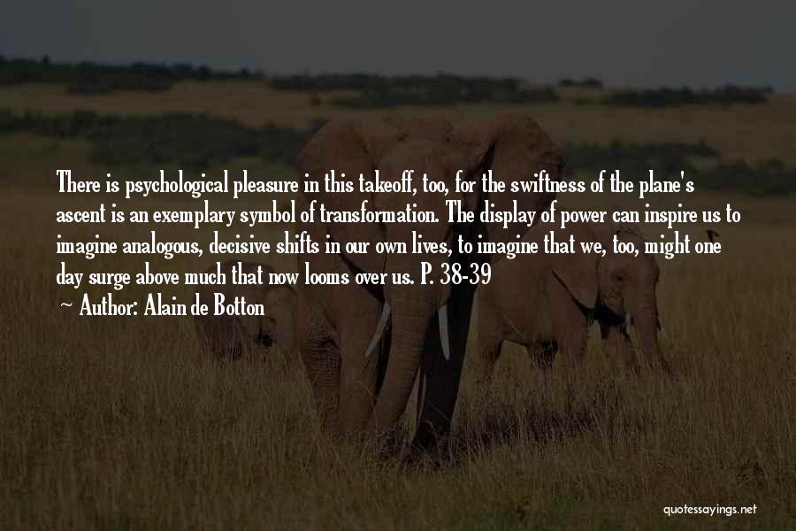 The Art Of Travel Quotes By Alain De Botton