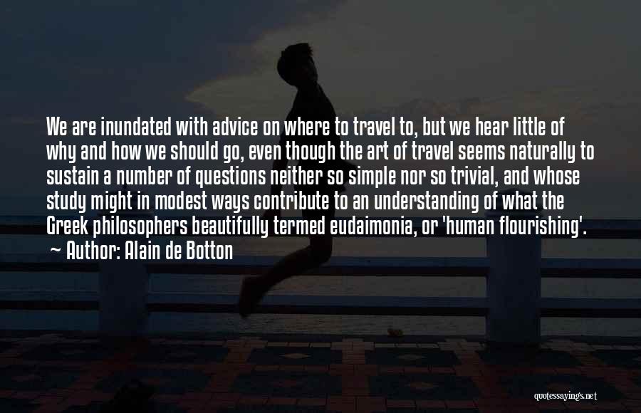 The Art Of Travel Quotes By Alain De Botton