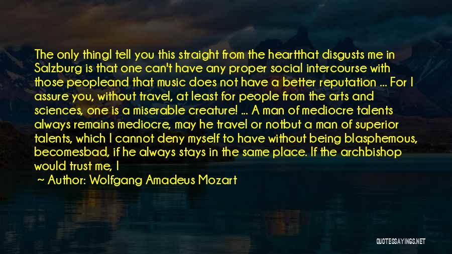 The Art Of Travel Quotes By Wolfgang Amadeus Mozart