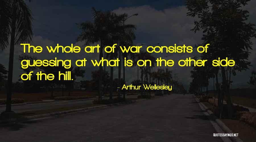 The Art Of War Quotes By Arthur Wellesley The Art Of War Quotes By Arthur Wellesley