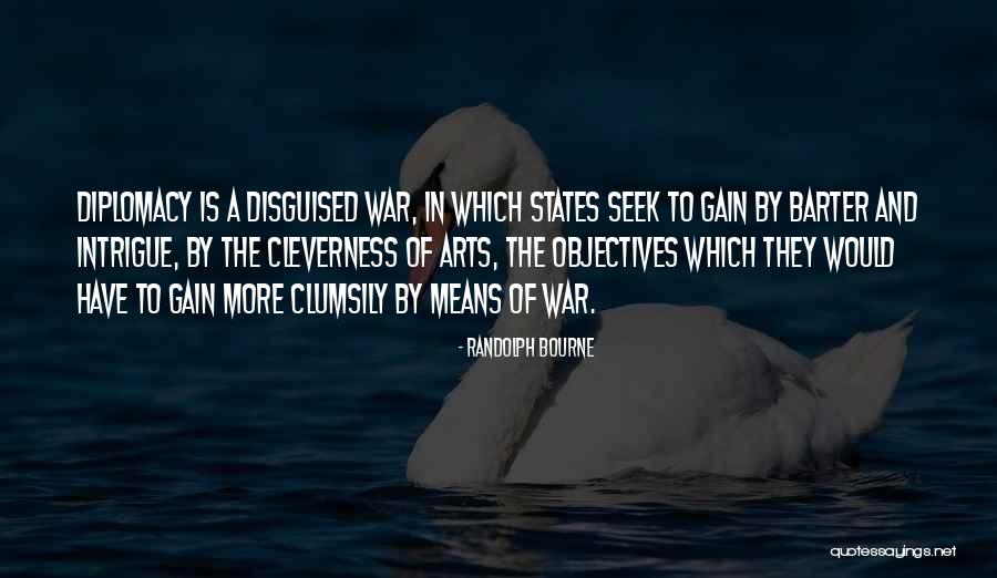The Art Of War Quotes By Randolph Bourne The Art Of War Quotes By Randolph Bourne