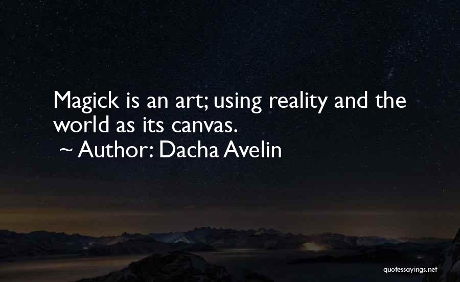 The Art World Quotes By Dacha Avelin