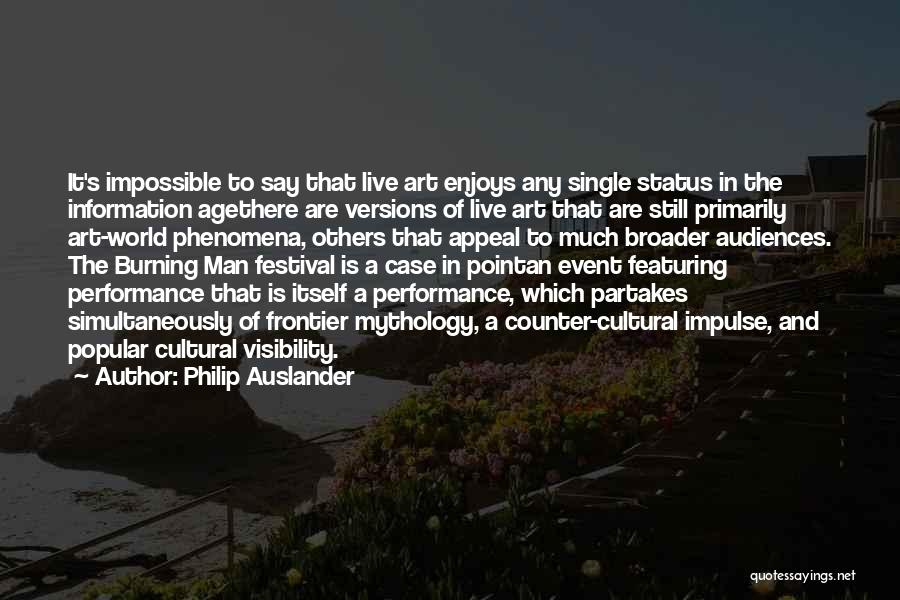 The Art World Quotes By Philip Auslander