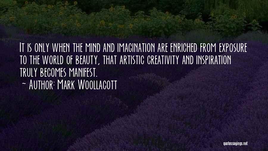 The Artistic Mind Quotes By Mark Woollacott