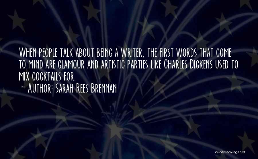 The Artistic Mind Quotes By Sarah Rees Brennan