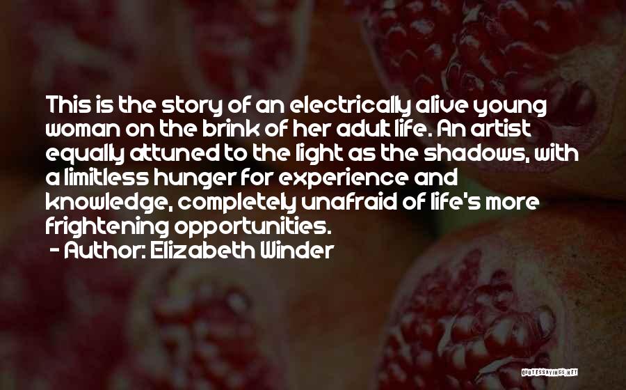 The Artist's Life Quotes By Elizabeth Winder