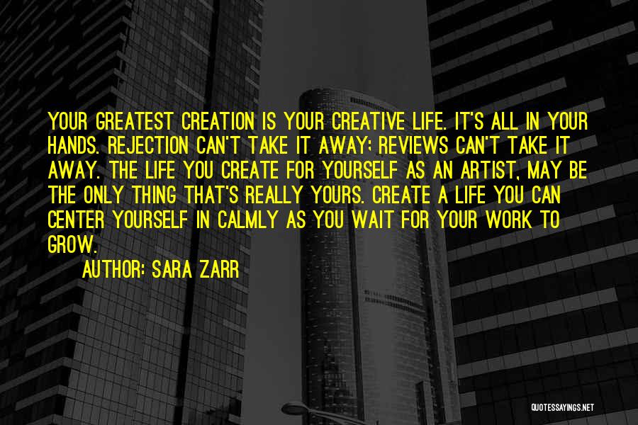 The Artist's Life Quotes By Sara Zarr