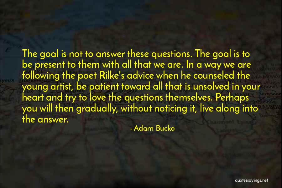 The Artist's Way Quotes By Adam Bucko