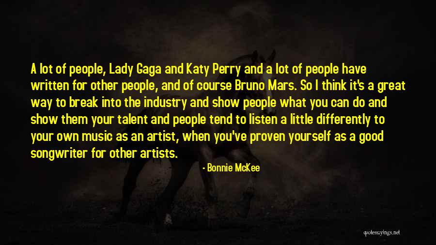 The Artist's Way Quotes By Bonnie McKee